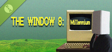 The Window 8:Millennium Demo