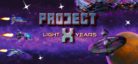 Project X: Light Years