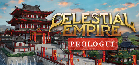 Celestial Empire: Prologue