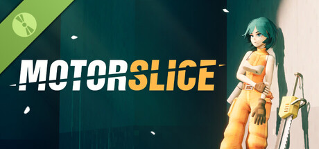 MOTORSLICE Demo