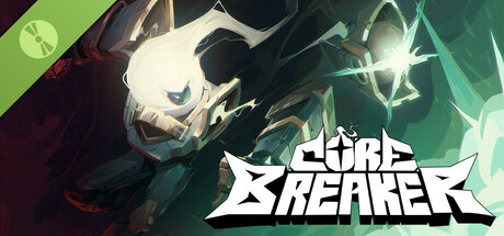 Corebreaker Demo