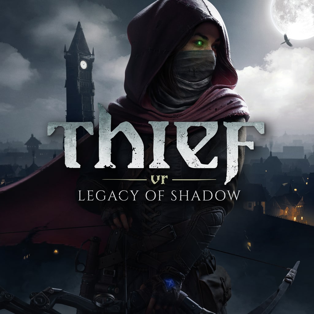 Thief VR: Legacy of Shadow