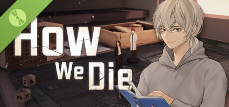 How We Die Demo