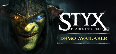 Styx: Blades of Greed