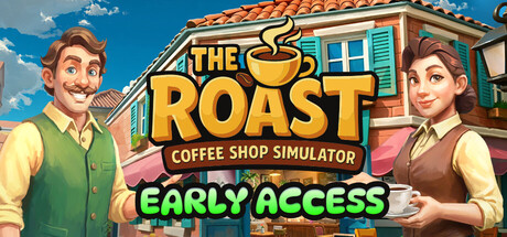The Roast - Coffee Shop Simulator