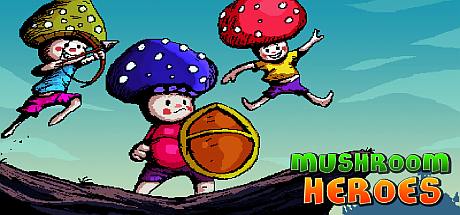 Mushroom Heroes