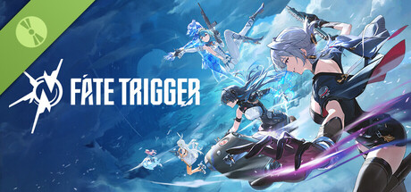 Fate Trigger Demo