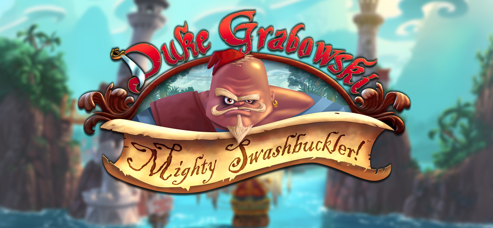 Duke Grabowski: Mighty Swashbuckler