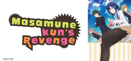 Masamune-kun's Revenge: It's Not You