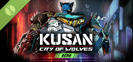 Kusan: City of Wolves Demo