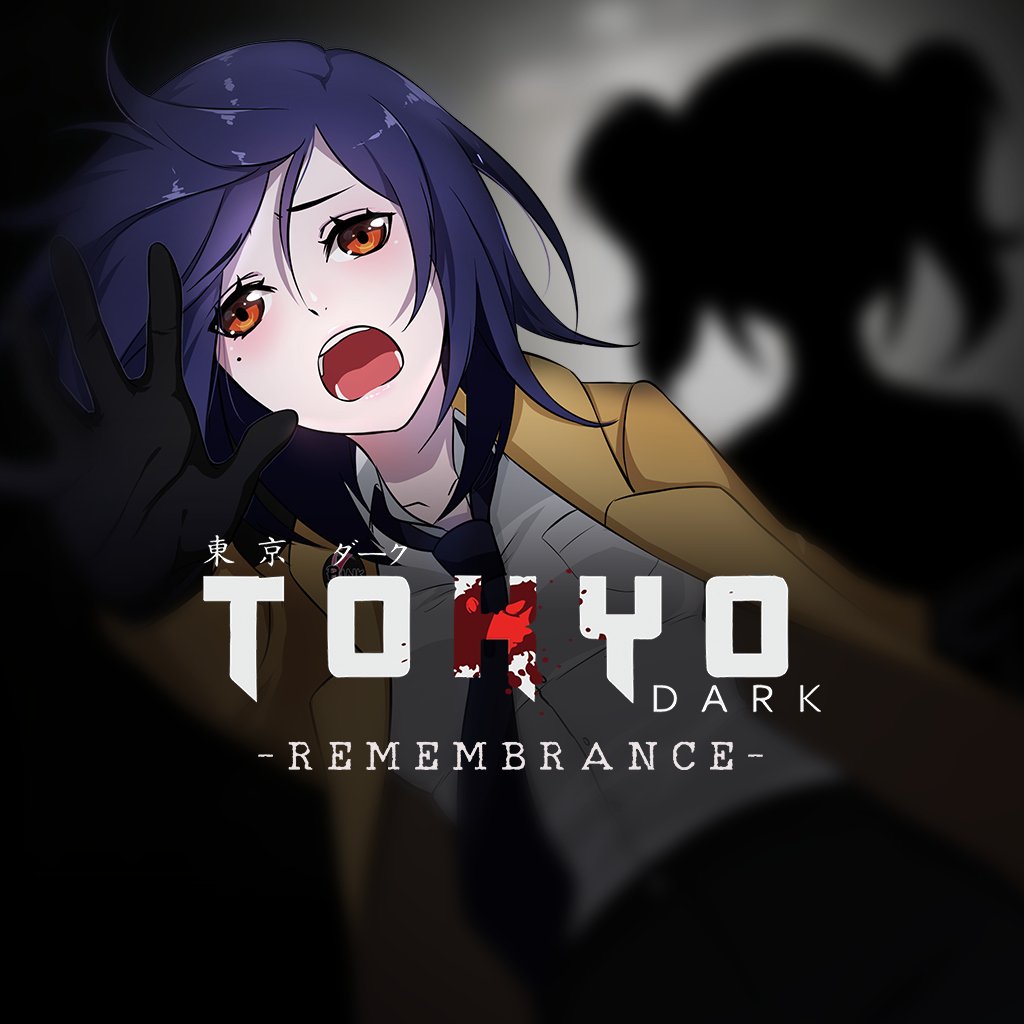 TOKYO DARK -REMEMBRANCE-