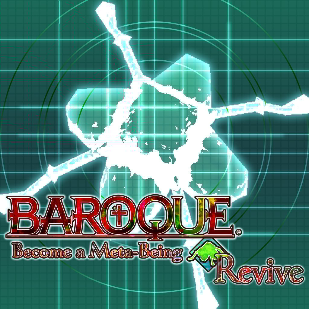 BAROQUE Become a Meta-Being Revive