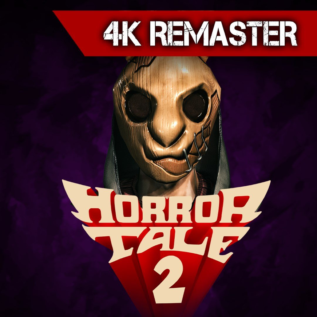 Horror Tale 2: 4k Remaster