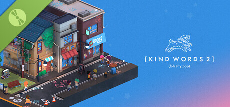 Kind Words 2 Demo