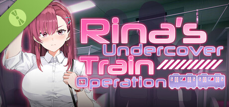 Rina's Undercover Train Operation Demo