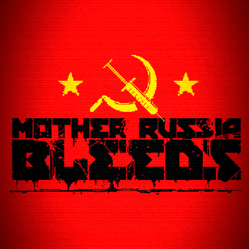 Mother Russia Bleeds