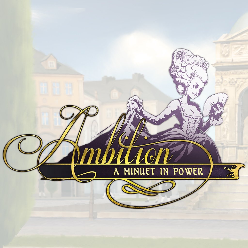 Ambition A Minuet in Power