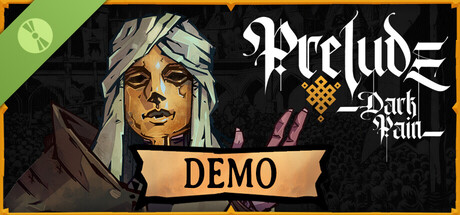PRELUDE Dark Pain Demo