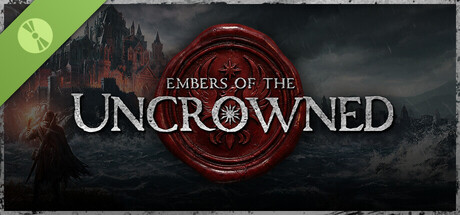 Embers of the Uncrowned Demo