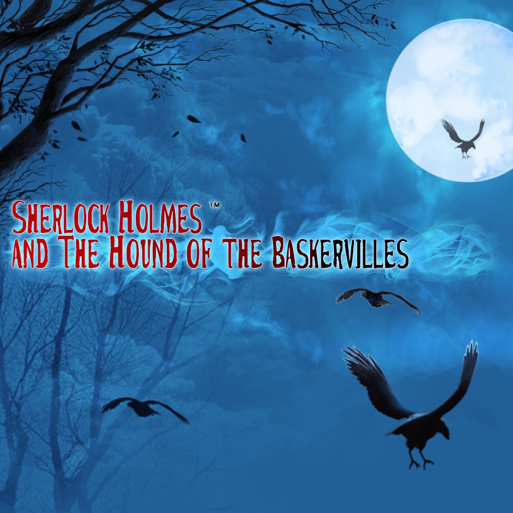 Sherlock Holmes and The Hound of The Baskervilles