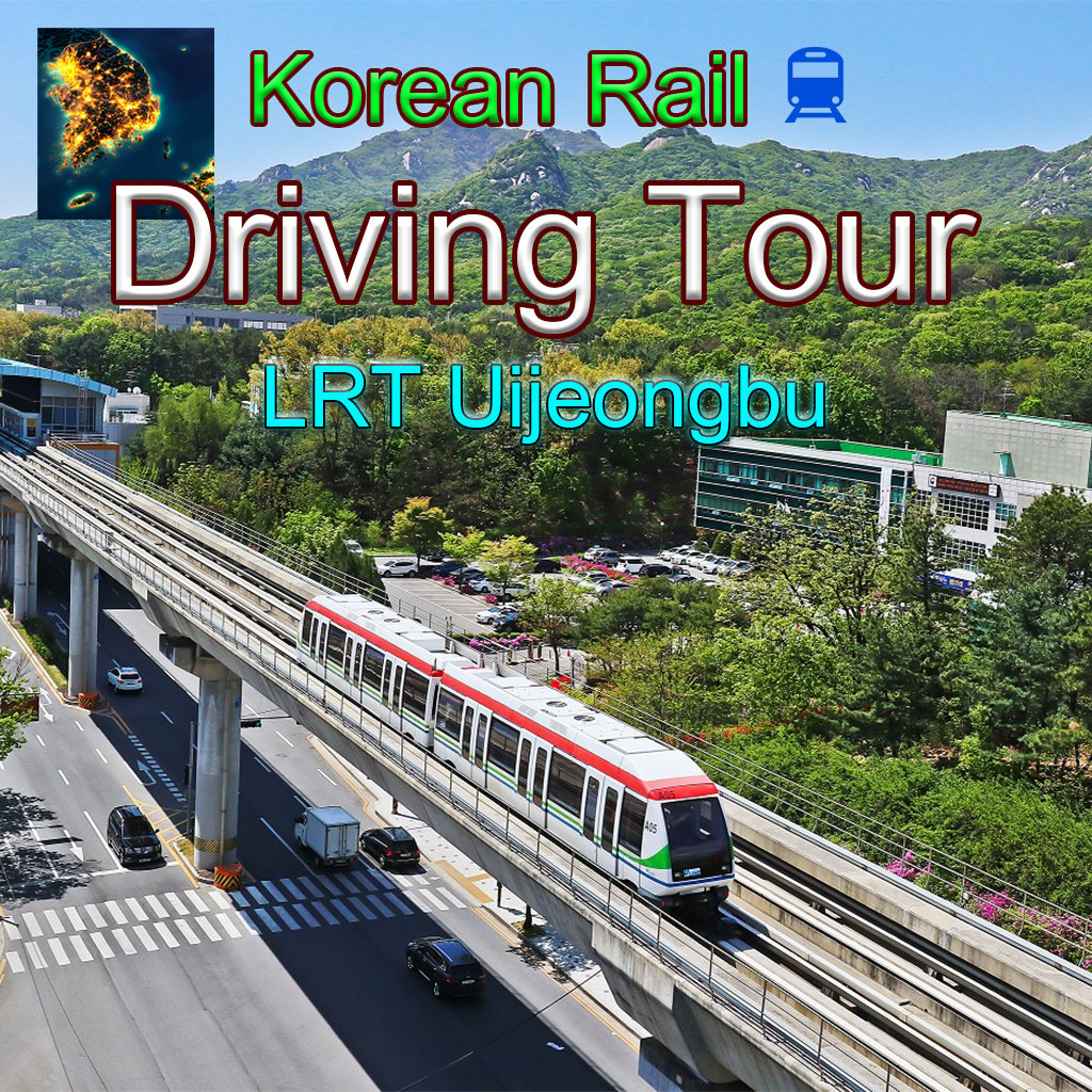 Boxart for Korean Rail Driving Tour - LRT Uijeongbu