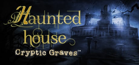 Haunted House: Cryptic Graves