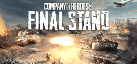 Company of Heroes 3: Final Stand