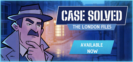 Case Solved: The London Files