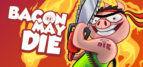 Boxart for Bacon May Die