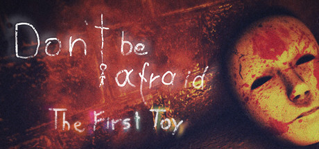 Boxart for Don't Be Afraid - The First Toy