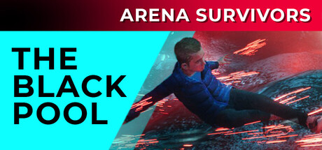 The Black Pool: Arena Survivors