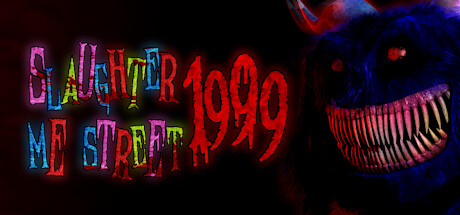 Boxart for Slaughter Me Street: 1999