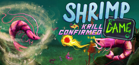 Boxart for SHRIMP GAME: KRILL CONFIRMED