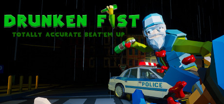 Drunken Fist  Totally Accurate Beat 'em up
