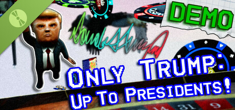 Boxart for Only Trump: Up To Presidents! Demo