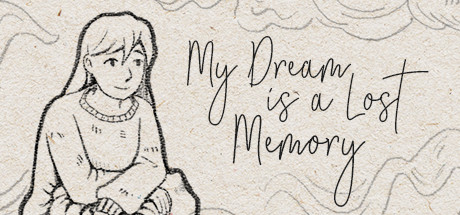 Boxart for My Dream is a Lost Memory