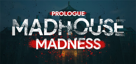 Boxart for Madhouse Madness Prologue