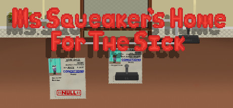 Ms. Squeaker\'s Home for the Sick