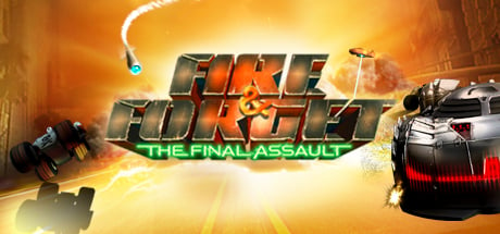Fire & Forget - The Final Assault