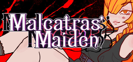 Malcatras\' Maiden