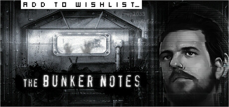 The Bunker Notes - Horror/Drama Visual Novel