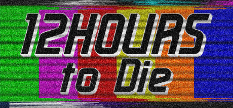 Boxart for 12 Hours to Die