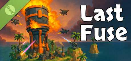 Last Fuse Demo