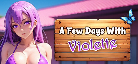 A Few Days With Violette