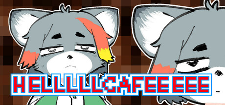 HELLLLLCAFEEEEE