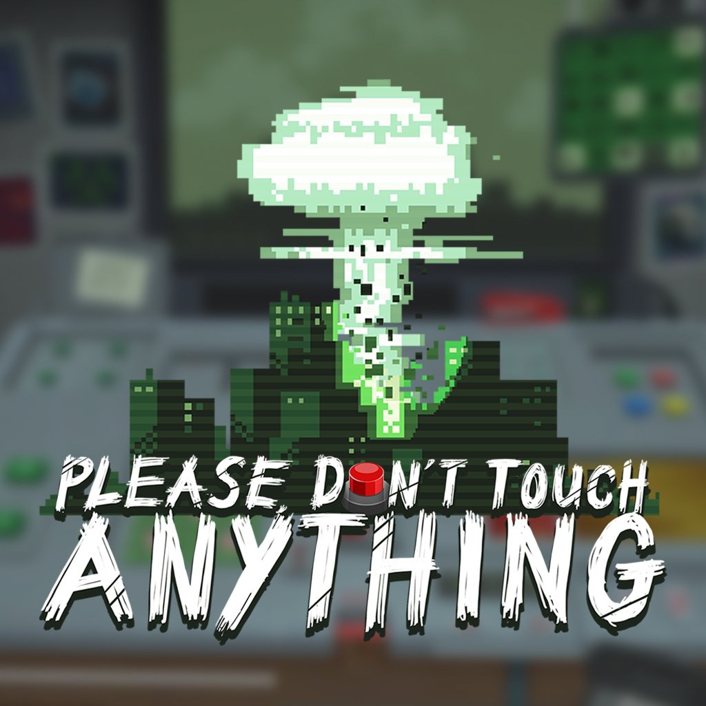 Please Don't Touch Anything