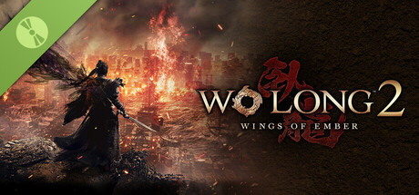 Wo Long 2: Wings of Ember Demo