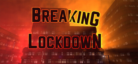 Breaking Lockdown