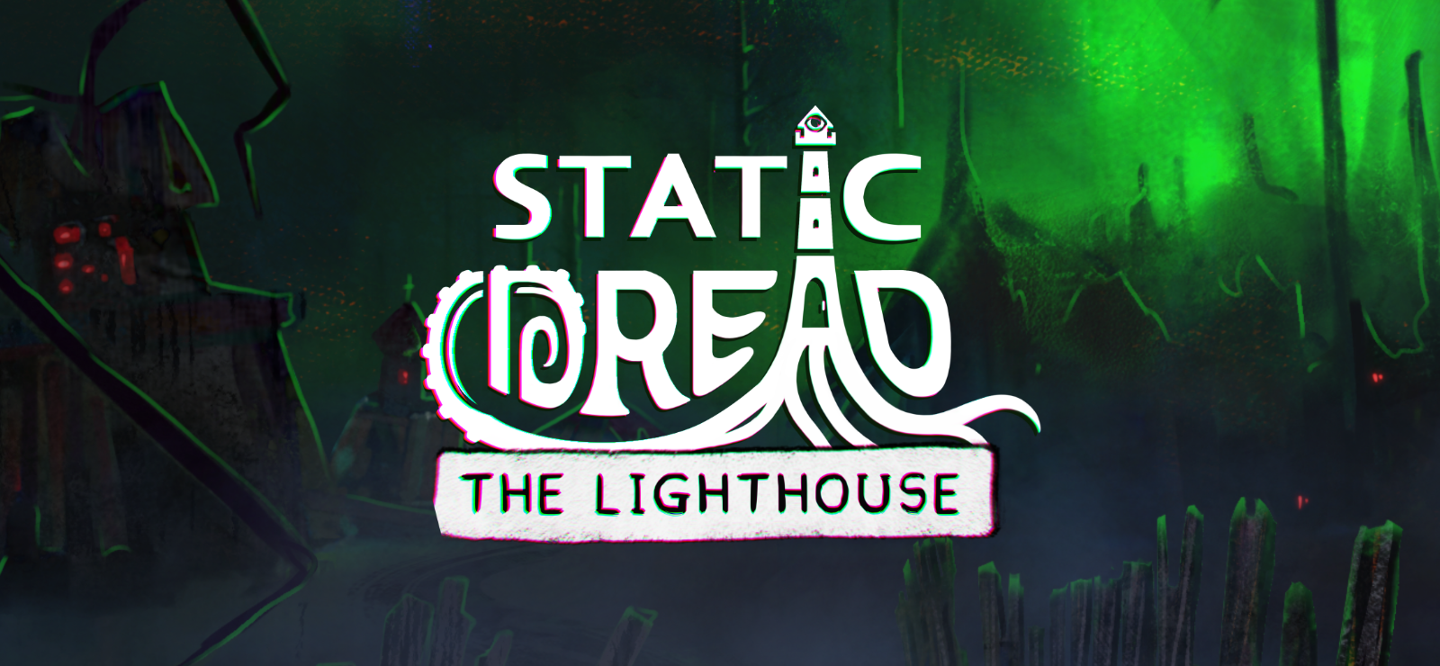 Static Dread: The Lighthouse
