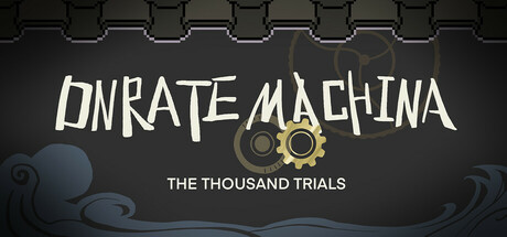 Ornate Machina: The Thousand Trials